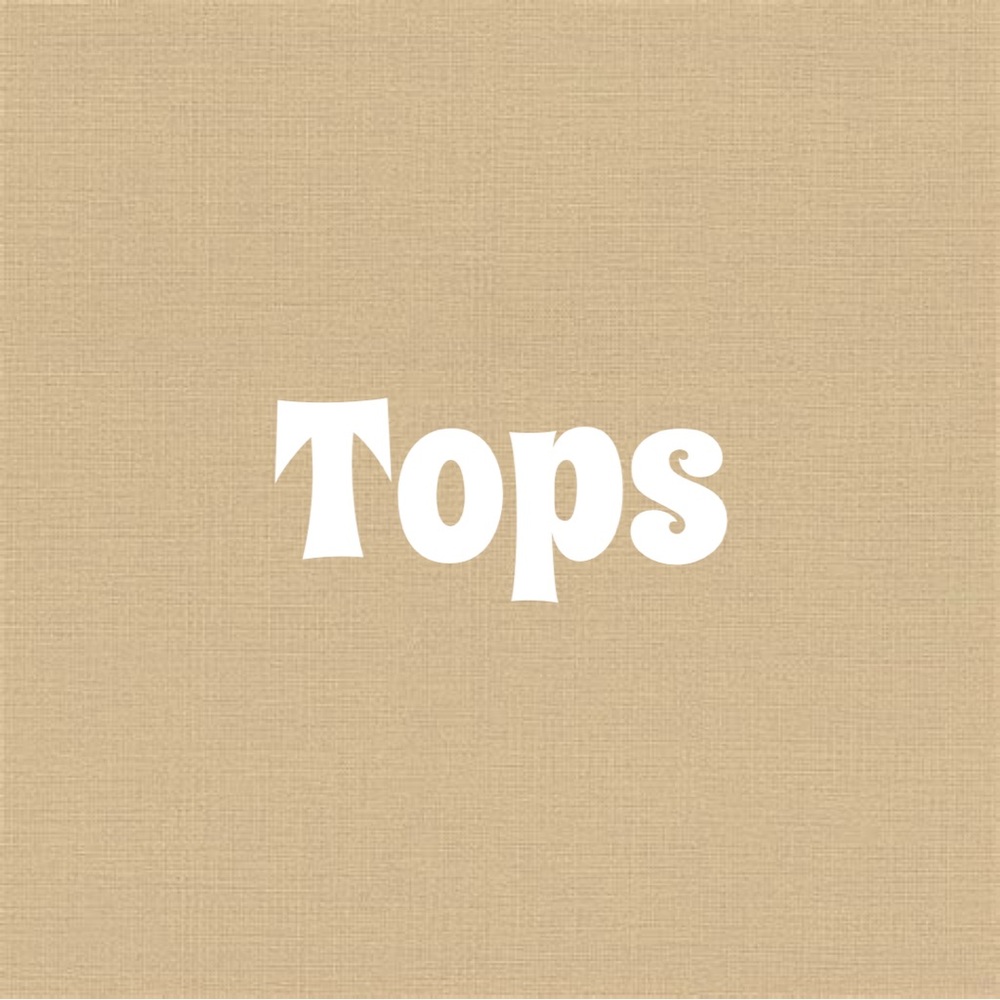 Tops 🌿
